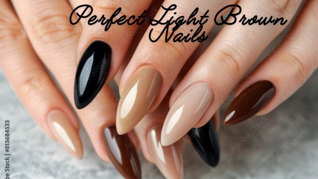 Perfect Light Brown Nails