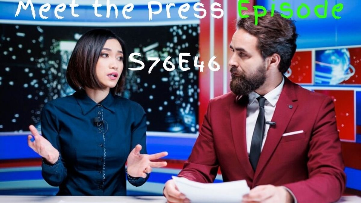 Meet the Press Episode S76E46 full episode today